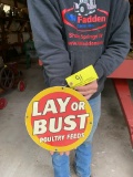 91 Lay or Bust Poultry Feeds Sign