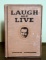 Vintage Cloth Covered Copy of “Laugh and Live” by Douglas Fairbanks, 1917