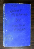 Vintage Copy of “The Great Pyramid” Its Spiritual Symbolism by Morton Edgar, 1924