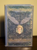 First Edition of “The One Way Out” by Bettina Von Hutten, 1906