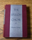 Hardback Book 1937 “The Speech Choir” by Marjorie Gullan