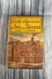 “Early American Inns and Taverns” by Elise Lathrop, 1935 w/ Dust Jacket