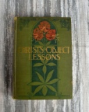 “Christ's Object Lessons” by Ellen G. White 1900