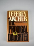Jeffery Archer's 1st Ed. Hardback Novel “The Prodigal Daughter” 1982
