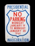 1961 John F. Kennedy Inauguration No Parking Sign