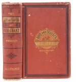 The Life and Travels of Gen. Grant; First Edition