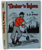 Timber 'n Injuns Rare Signed First Edition