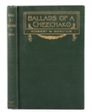 Ballads of a Cheechako By R.W. Service 1st Edition