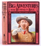 Big Adventures With Buffalo Bill; Circa 1924