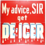 My Advice Get De-Icer Cardboard Advertising Sign