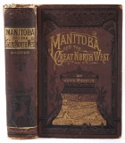 Manitoba and the Great North West by Macoun c 1882