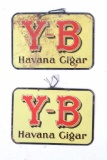Two Early 1900s Y-B Havana Cigar Ad Signs