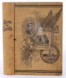 The Life of Lincoln--Monumental Edition; 1889