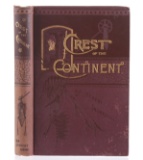 Crest of the Continent by Ernest Ingersoll 1888