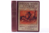 Indian Why Stories by Frank B. Linderman c. 1915