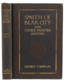 1906 1st Ed. Smith of Bear City by George Buffum