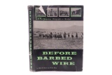 1956 1st Ed. Before Barbed Wire by Mark H. Brown