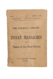 Indian Massacres And Tales Of The Red Skins 1895