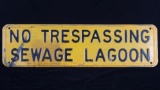 No Trespassing Sewage Lagoon Sign c. 1940's