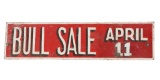 Large Late 1900s Bull Sale Advertising Sign