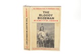 1971 1st Ed. The Bloody Bozeman by Dorothy Johnson