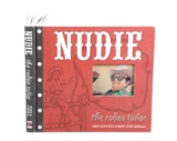 2004 Nudie: The Rodeo Tailor by Nudie & Cabrall