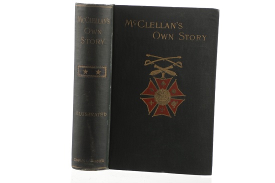 "McClellans Own Story" First Edition 1887