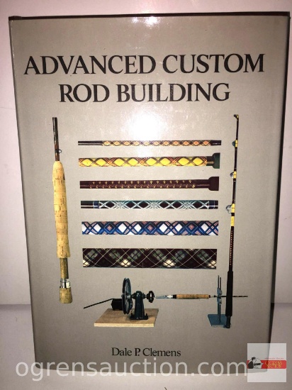 Books - Fishing - Signed by author Dale P. Clemens, 1978 "Advanced Custom Rod Building"