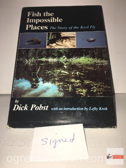 Books - Fishing - Signed by author Dick Pobst, 1974 "The Impossible Places" The Story of the Keel Fl