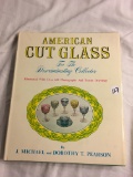Collector American Cut Glass For The Discriminating Collector By J. Michael and Dorothy Pearson Book