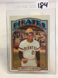 Collector Vintage 1972 ROBERTO CLEMENTE PIRATES #309 Sport TRADING CARD