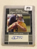 Collector 2007 Topps St. Louis Ramns Drew Tate Hand Signed Football Card
