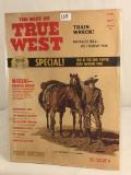 Collector Vintage 1979 True West Frontier Times Old West Train Wreck Special Magazine