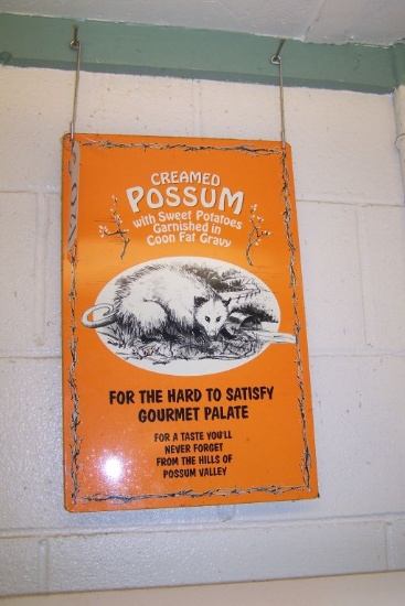 "CREAMED POSSUM" SIGN