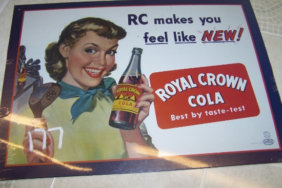 "RC MAKES YOU FEEL LIKE NEW" SIGN