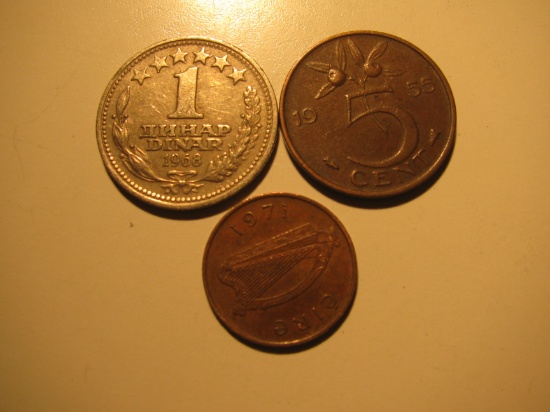 Foreign Coins: 1971 Irealnd 1 pence, 1955 Netherlands 5 cents & 1968 Yugoslavia 1 Dinar
