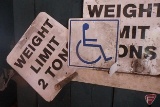 (3) metal signs: Weight Limit 2 Tons and handicap