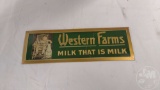 WESTERN FARMS METAL SIGN, 13.5