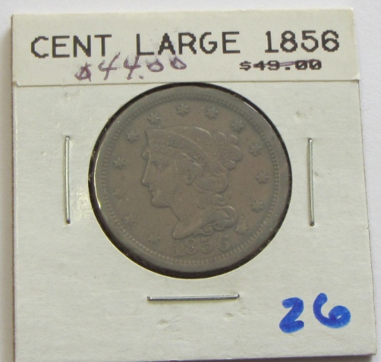 1856 LARGE CENT SOLID MID GRADE