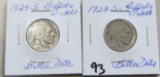 Lot of 2 - 1923-S & 1925-S Buffalo Nickel - Better Dates