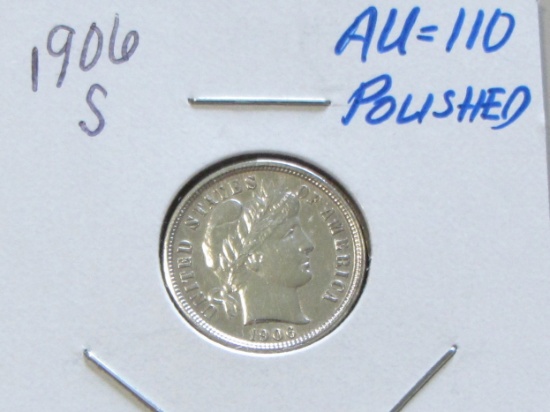 HIGH GRADE 1906-S BARBER DIME POLISHED