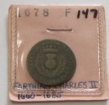 1678 FARTHING CHARLES II OVER 300 YEARS OLD