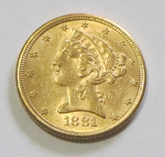 $5 1881 GOLD HIGH GRADE HALF EAGLE