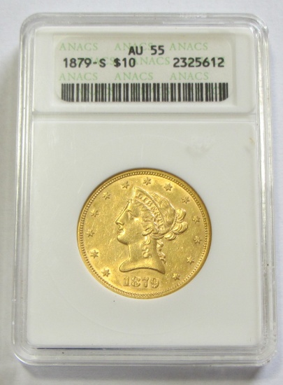 TOUGHER DATE $10 GOLD 1879-S EAGLE ANACS 55