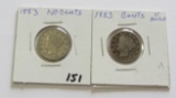 1883 LIBERTY NICKEL WITH AND WITHOUT CENTS