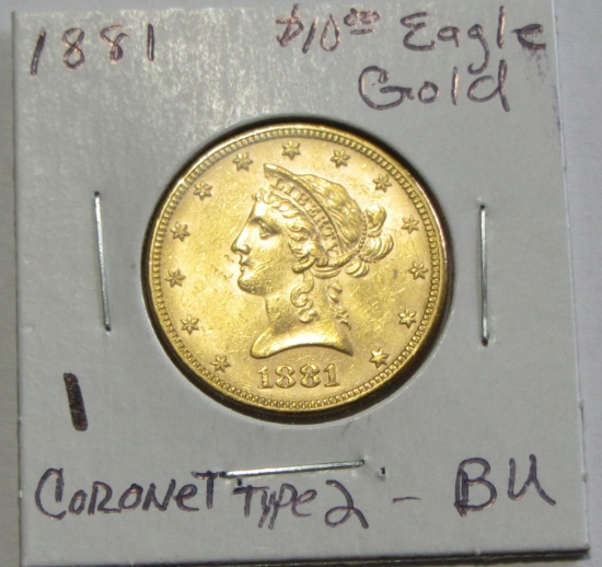 STUNNING HIGH GRADE $10 1881 GOLD EAGLE LUSTER CORONET TYPE 2
