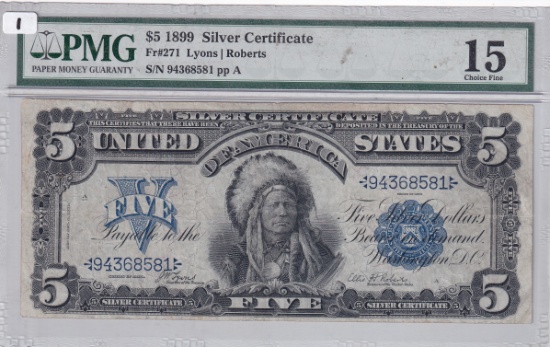 ALWAYS HIGHLY COLLECTED $5 1899 SILVER CERTIFICATE CHIEF PMG CHOICE FINE 15