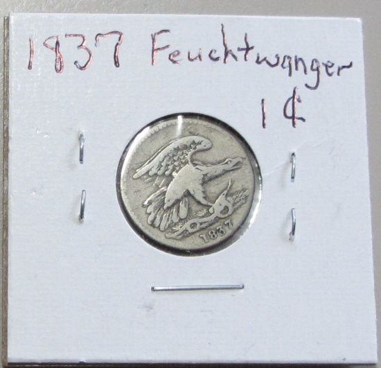 1837 FEUCHTWANGER CENT TOUGH COIN