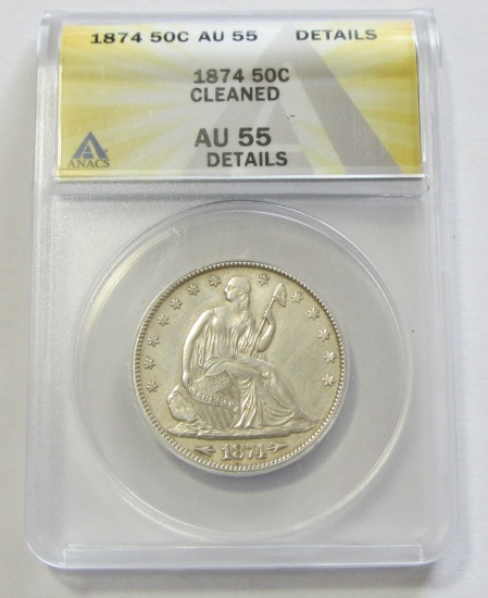 1874 SEATED HALF DOLLAR ANACS ALMOST UNCIRCULATED