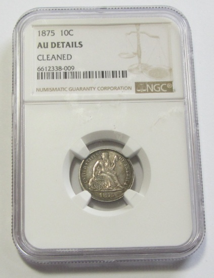 1875 SEATED DIME NGC AU DETAILS